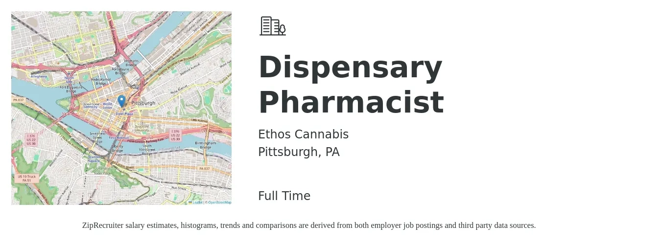 Ethos Cannabis job posting for a Dispensary Pharmacist in Pittsburgh, PA with a salary of $54 to $64 Hourly with a map of Pittsburgh location.