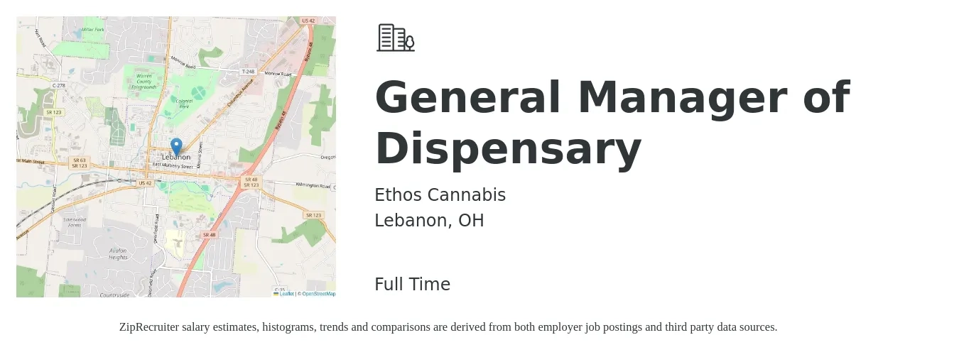 Ethos Cannabis job posting for a General Manager of Dispensary in Lebanon, OH with a salary of $45,200 to $67,600 Yearly with a map of Lebanon location.