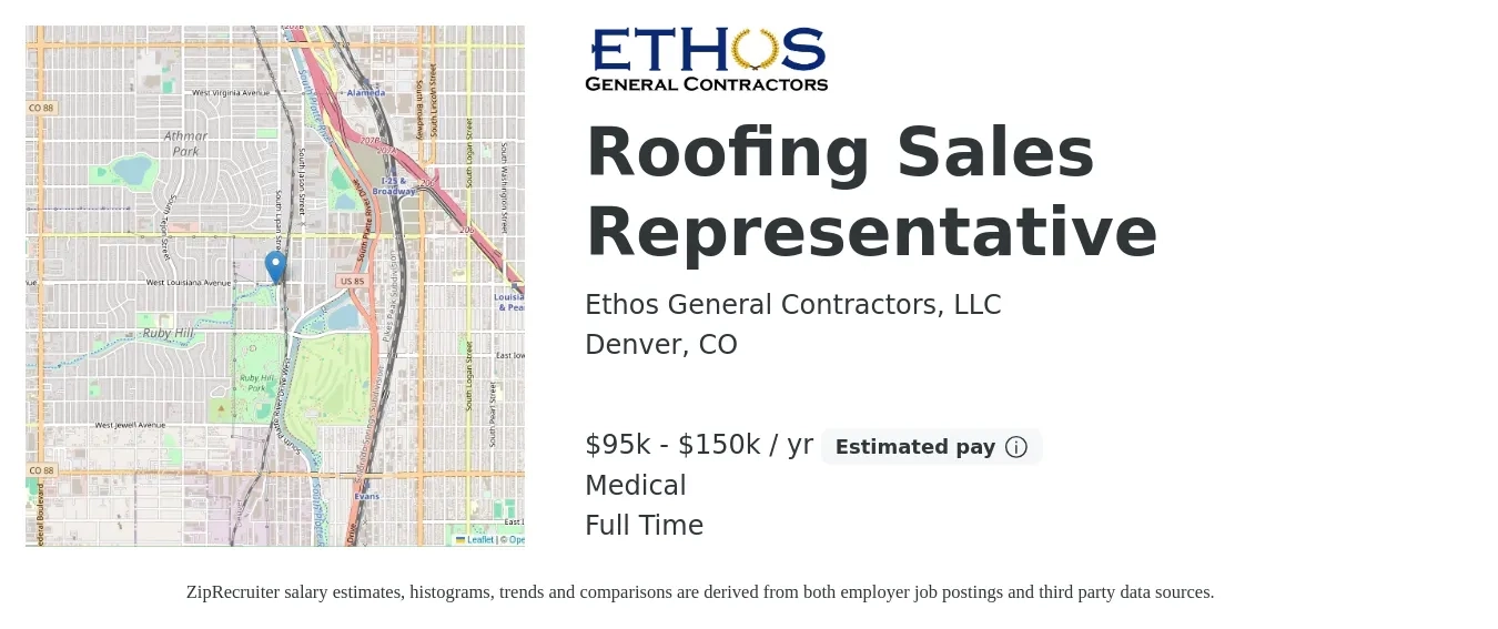 Ethos General Contractors, LLC job posting for a Roofing Sales Representative in Denver, CO with a salary of $95,000 to $200,000 Yearly and benefits including life_insurance, medical, and retirement with a map of Denver location.