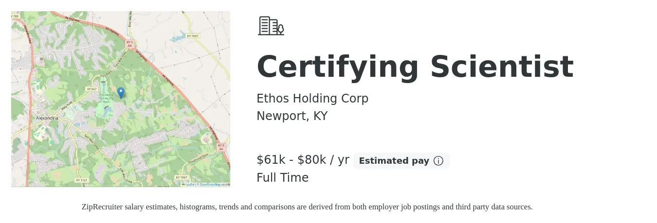Ethos Holding Corp job posting for a Certifying Scientist in Newport, KY with a salary of $61,385 to $80,191 Yearly with a map of Newport location.