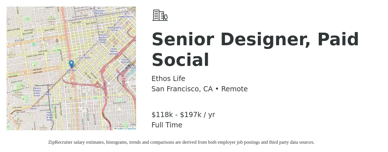 Ethos Life job posting for a Senior Designer, Paid Social in San Francisco, CA with a salary of $130,000 to $217,000 Yearly with a map of San Francisco location.