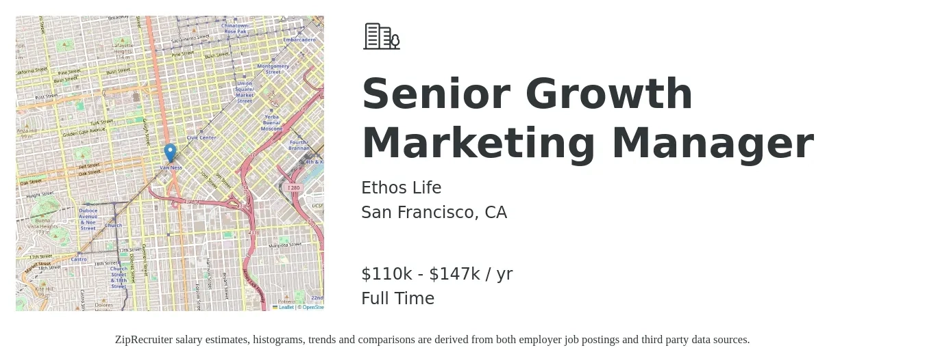Ethos Life job posting for a Senior Growth Marketing Manager in San Francisco, CA with a salary of $88,000 to $147,000 Yearly with a map of San Francisco location.
