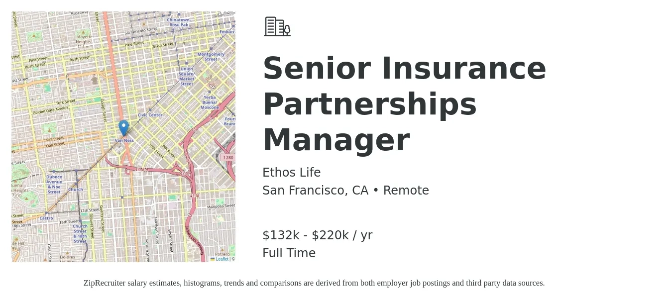 Ethos Life job posting for a Senior Insurance Partnerships Manager in San Francisco, CA with a salary of $132,000 to $220,000 Yearly with a map of San Francisco location.