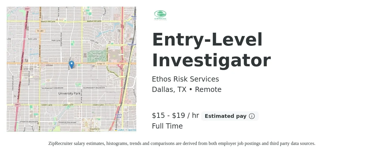 Ethos Risk Services job posting for a Entry-Level Investigator in Dallas, TX with a salary of $16 to $20 Hourly with a map of Dallas location.