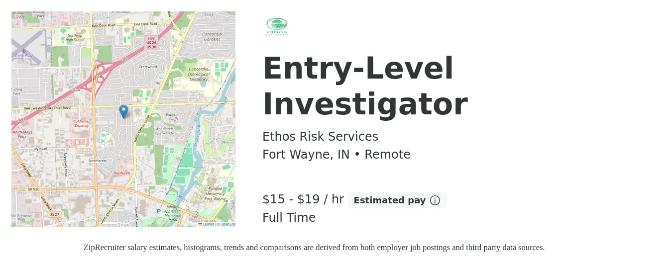 Ethos Risk Services job posting for a Entry-Level Investigator in Fort Wayne, IN with a salary of $16 to $20 Hourly with a map of Fort Wayne location.