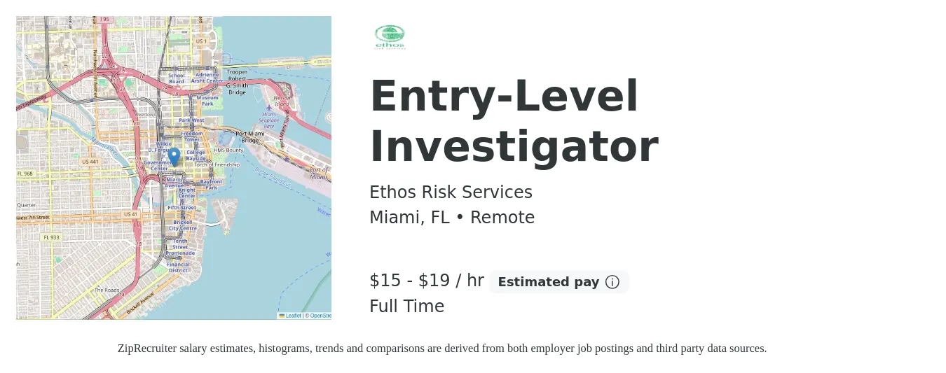 Ethos Risk Services job posting for a Entry-Level Investigator in Miami, FL with a salary of $16 to $20 Hourly with a map of Miami location.