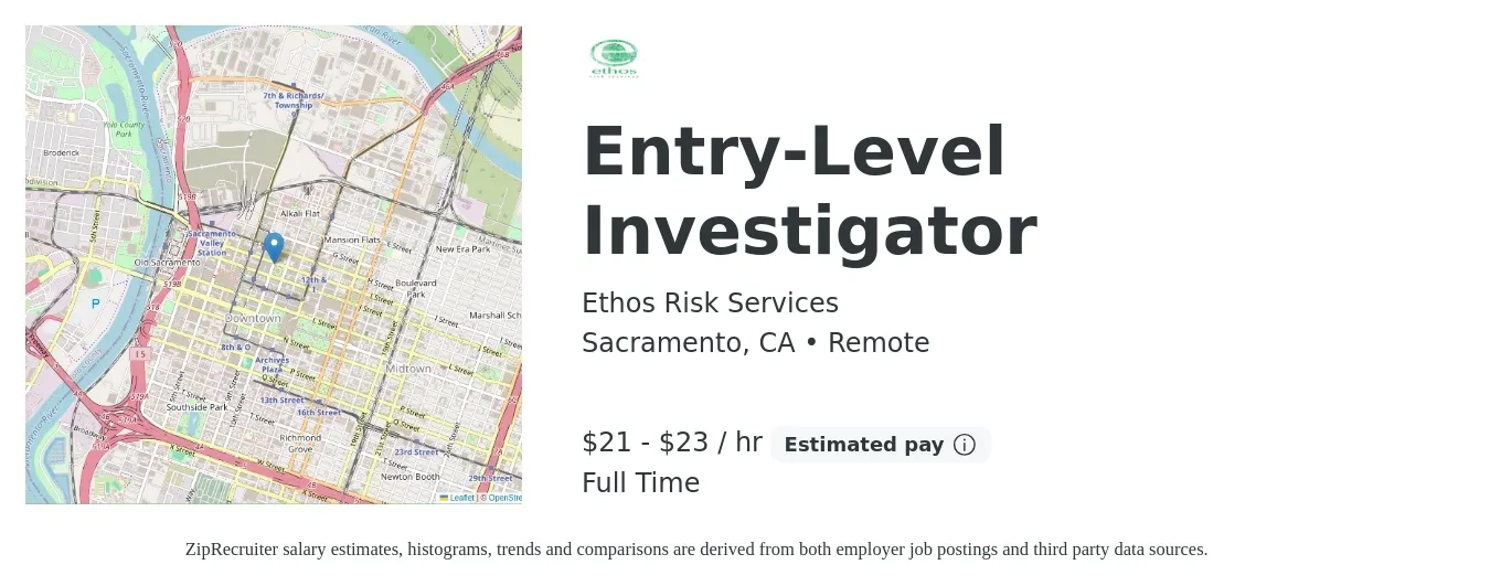 Ethos Risk Services job posting for a Entry-Level Investigator in Sacramento, CA with a salary of $22 to $24 Hourly with a map of Sacramento location.