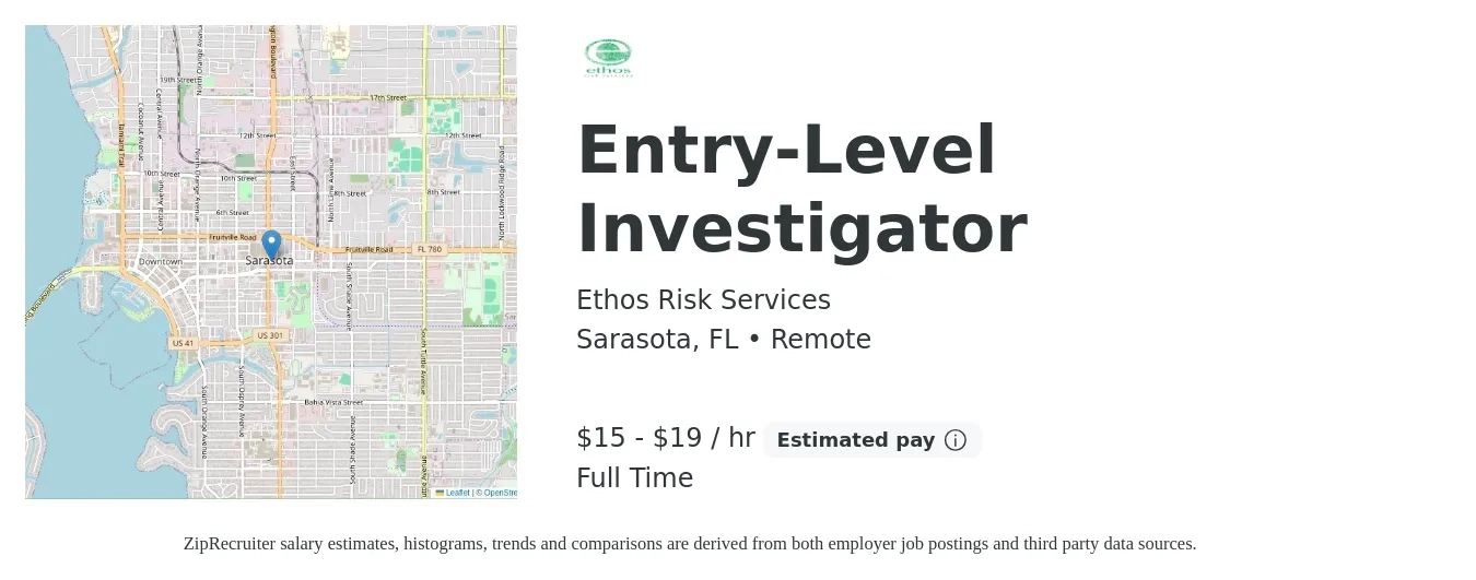 Ethos Risk Services job posting for a Entry-Level Investigator in Sarasota, FL with a salary of $16 to $20 Hourly with a map of Sarasota location.