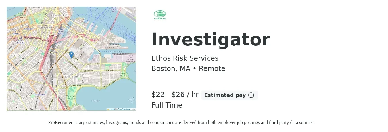 Ethos Risk Services job posting for a Investigator in Boston, MA with a salary of $23 to $28 Hourly with a map of Boston location.