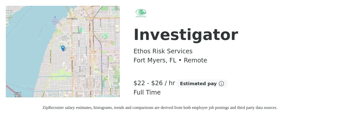 Ethos Risk Services job posting for a Investigator in Fort Myers, FL with a salary of $23 to $28 Hourly with a map of Fort Myers location.