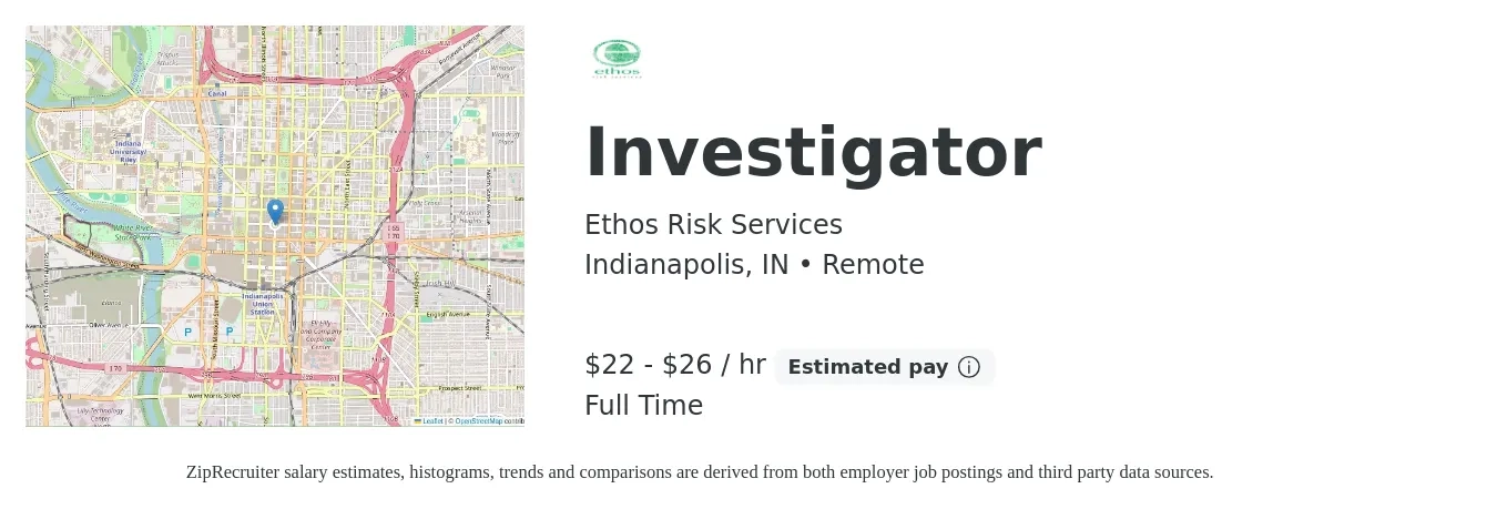 Ethos Risk Services job posting for a Investigator in Indianapolis, IN with a salary of $23 to $28 Hourly with a map of Indianapolis location.