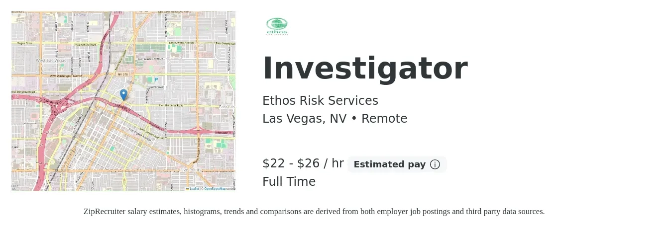 Ethos Risk Services job posting for a Investigator in Las Vegas, NV with a salary of $23 to $28 Hourly with a map of Las Vegas location.