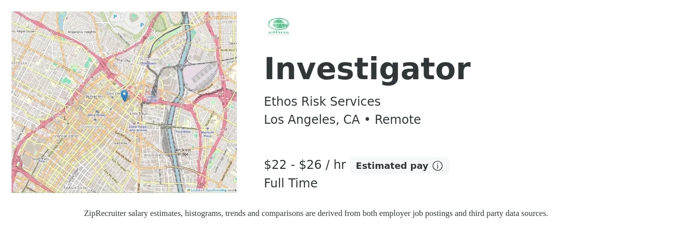 Ethos Risk Services job posting for a Investigator in Los Angeles, CA with a salary of $23 to $28 Hourly with a map of Los Angeles location.