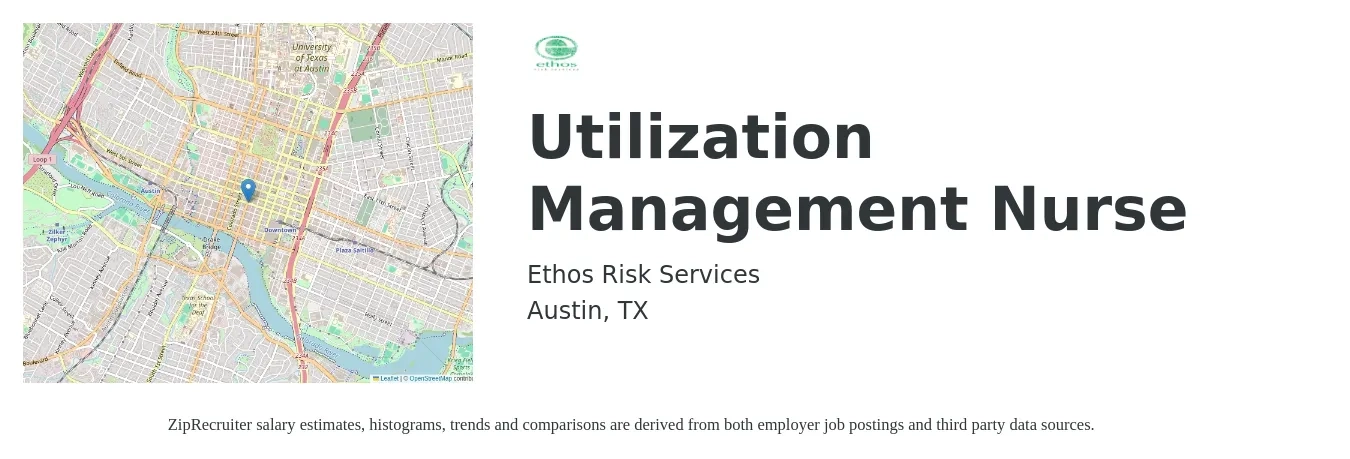 Ethos Risk Services job posting for a Utilization Management Nurse in Austin, TX with a salary of $63,900 to $103,600 Yearly with a map of Austin location.