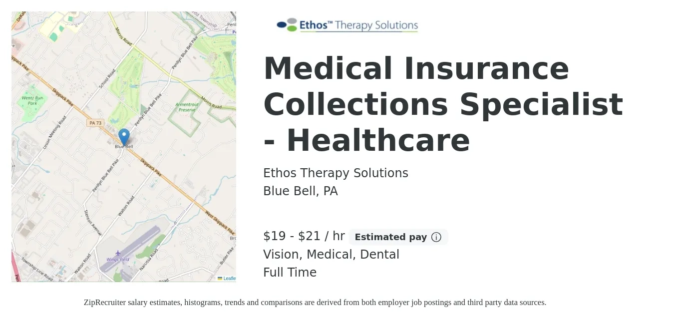 Ethos Therapy Solutions job posting for a Medical Insurance Collections Specialist - Healthcare in Blue Bell, PA with a salary of $20 to $22 Hourly and benefits including life_insurance, medical, retirement, vision, and dental with a map of Blue Bell location.