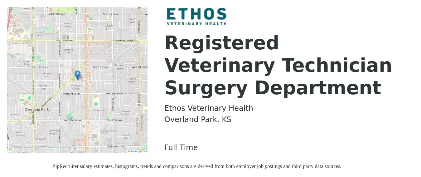 Ethos Veterinary Health job posting for a Registered Veterinary Technician Surgery Department in Overland Park, KS with a salary of $18 to $26 Hourly with a map of Overland Park location.