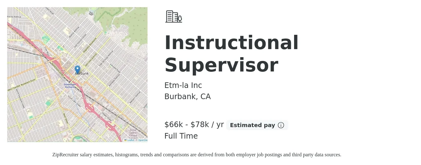 Etm-la Inc job posting for a Instructional Supervisor in Burbank, CA with a salary of $66,560 to $78,000 Yearly with a map of Burbank location.
