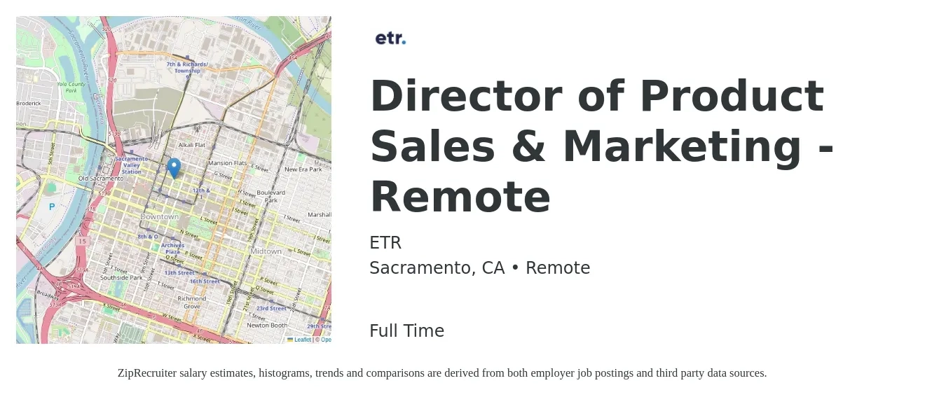 ETR job posting for a Director of Product Sales & Marketing - Remote in Sacramento, CA with a salary of $146,600 to $162,800 Yearly with a map of Sacramento location.