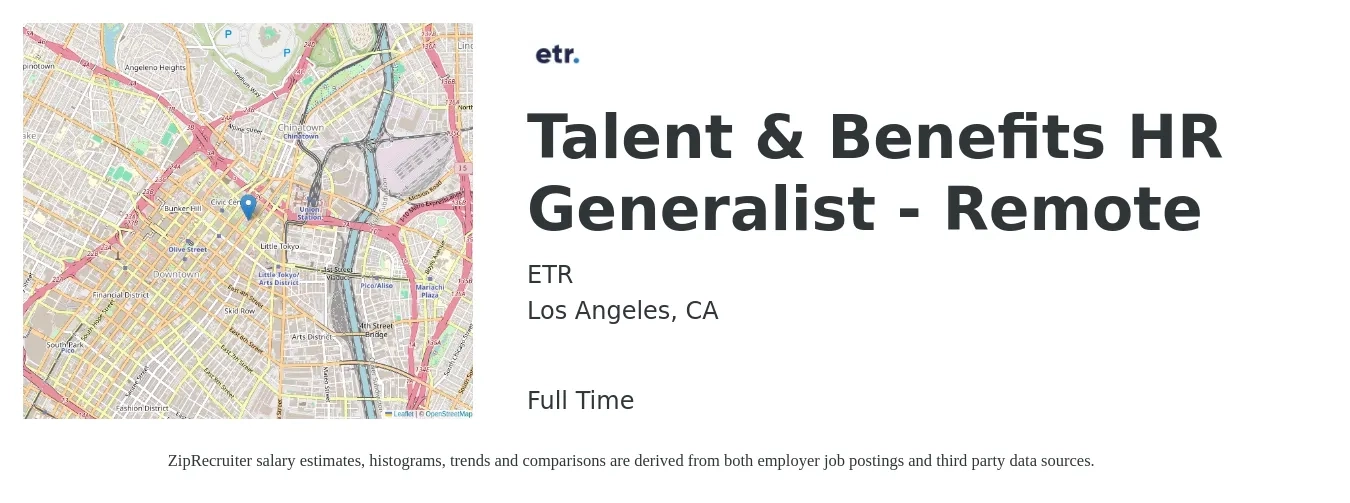ETR job posting for a Talent & Benefits HR Generalist - Remote in Los Angeles, CA with a salary of $56,000 to $79,700 Yearly with a map of Los Angeles location.