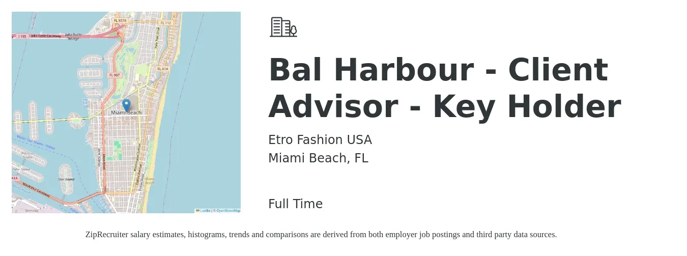 Etro Fashion USA job posting for a Bal Harbour - Client Advisor - Key Holder in Miami Beach, FL with a salary of $15 to $17 Hourly with a map of Miami Beach location.