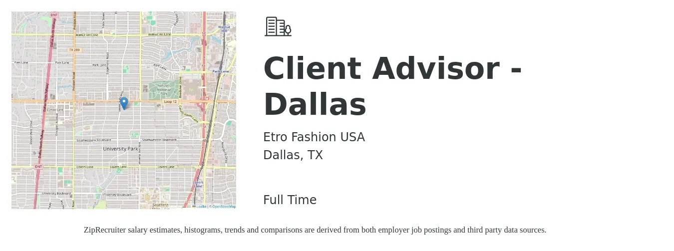 Etro Fashion USA job posting for a Client Advisor - Dallas in Dallas, TX with a salary of $20 to $20 Hourly with a map of Dallas location.