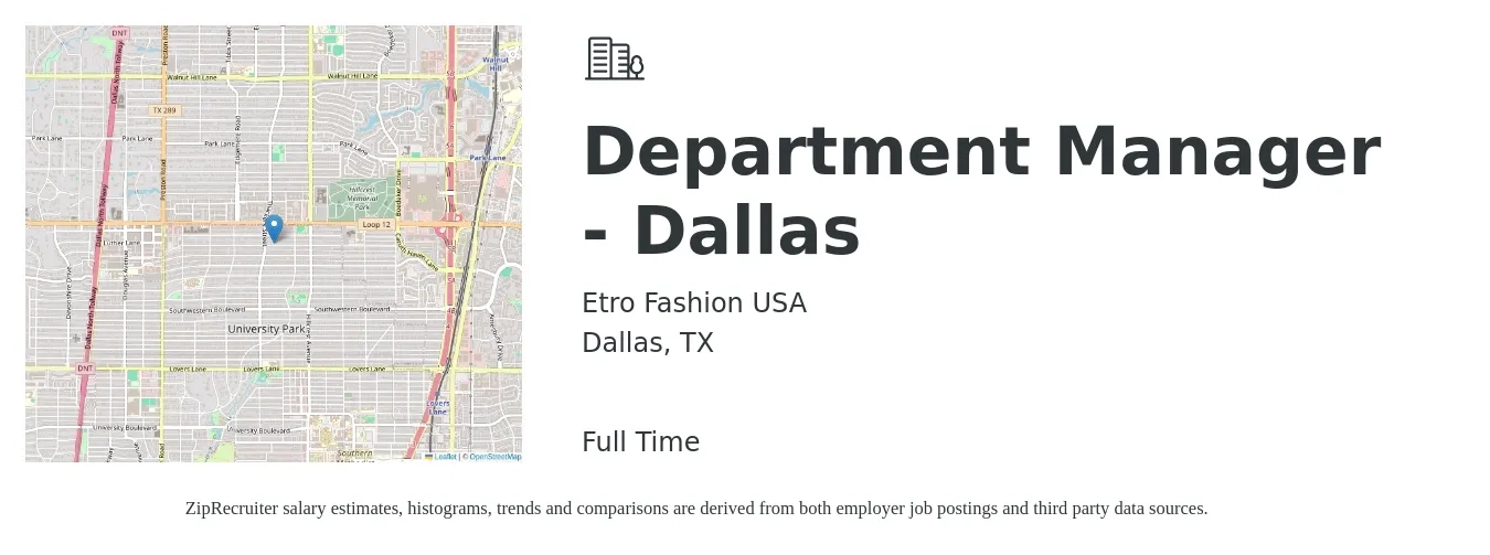 Etro Fashion USA job posting for a Department Manager - Dallas in Dallas, TX with a salary of $17 to $22 Hourly with a map of Dallas location.