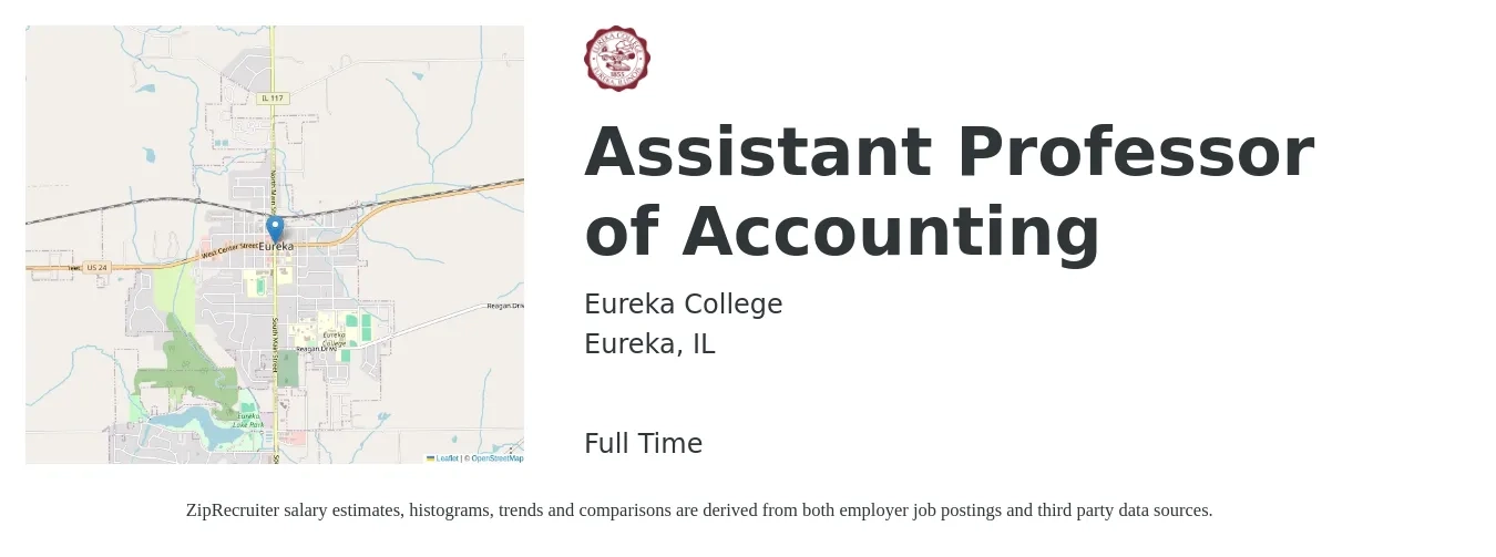 Eureka College job posting for a Assistant Professor of Accounting in Eureka, IL with a salary of $57,300 to $87,400 Yearly with a map of Eureka location.