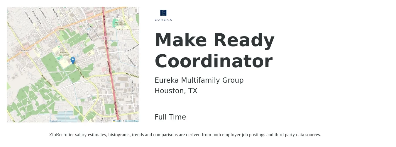 Eureka Multifamily Group job posting for a Make Ready Coordinator in Houston, TX with a salary of $18 to $27 Hourly with a map of Houston location.