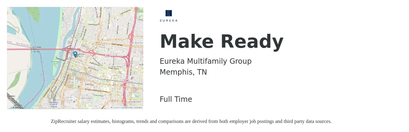 Eureka Multifamily Group job posting for a Make Ready in Memphis, TN with a salary of $17 to $24 Hourly with a map of Memphis location.