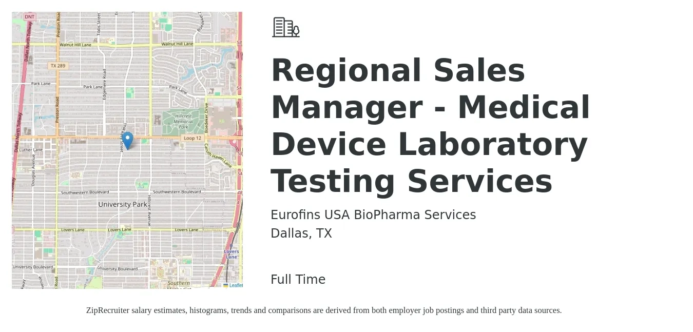 Eurofins USA BioPharma Services job posting for a Regional Sales Manager - Medical Device Laboratory Testing Services in Dallas, TX with a salary of $71,500 to $111,800 Yearly with a map of Dallas location.