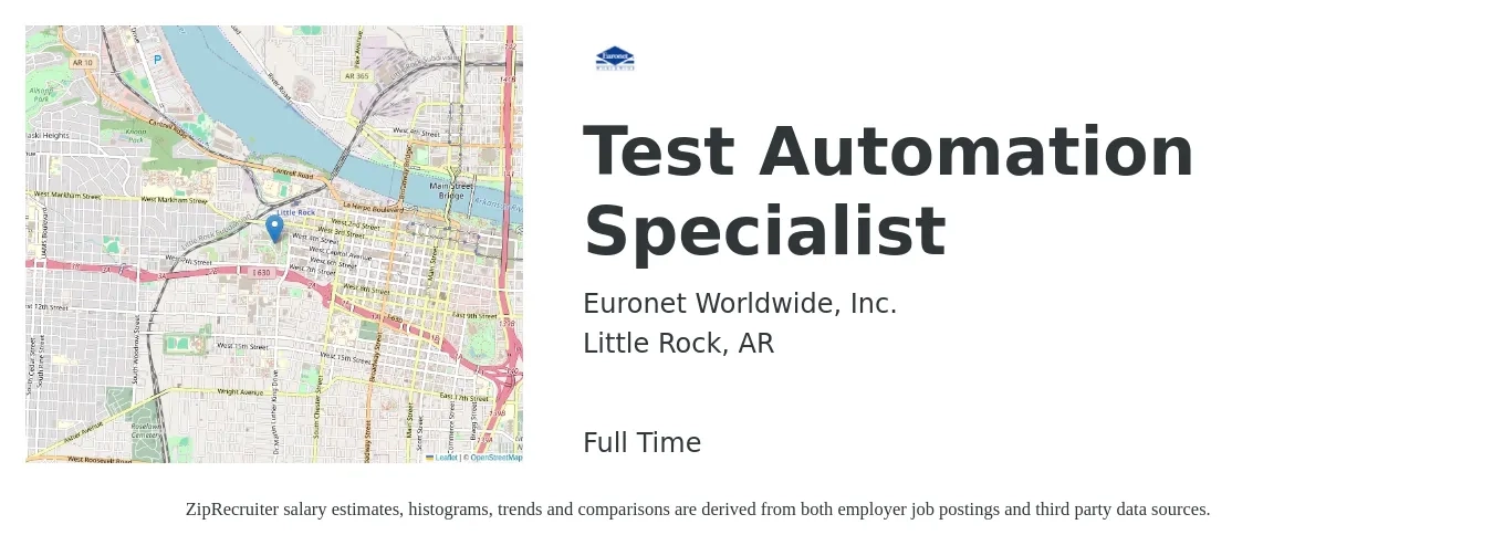 Euronet Worldwide, Inc. job posting for a Test Automation Specialist in Little Rock, AR with a salary of $54,700 to $94,500 Yearly with a map of Little Rock location.