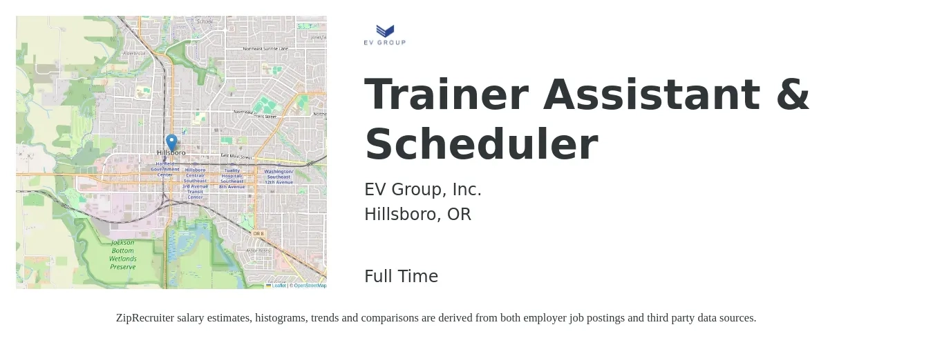 EV Group, Inc. job posting for a Trainer Assistant & Scheduler in Hillsboro, OR with a salary of $25 to $36 Hourly with a map of Hillsboro location.