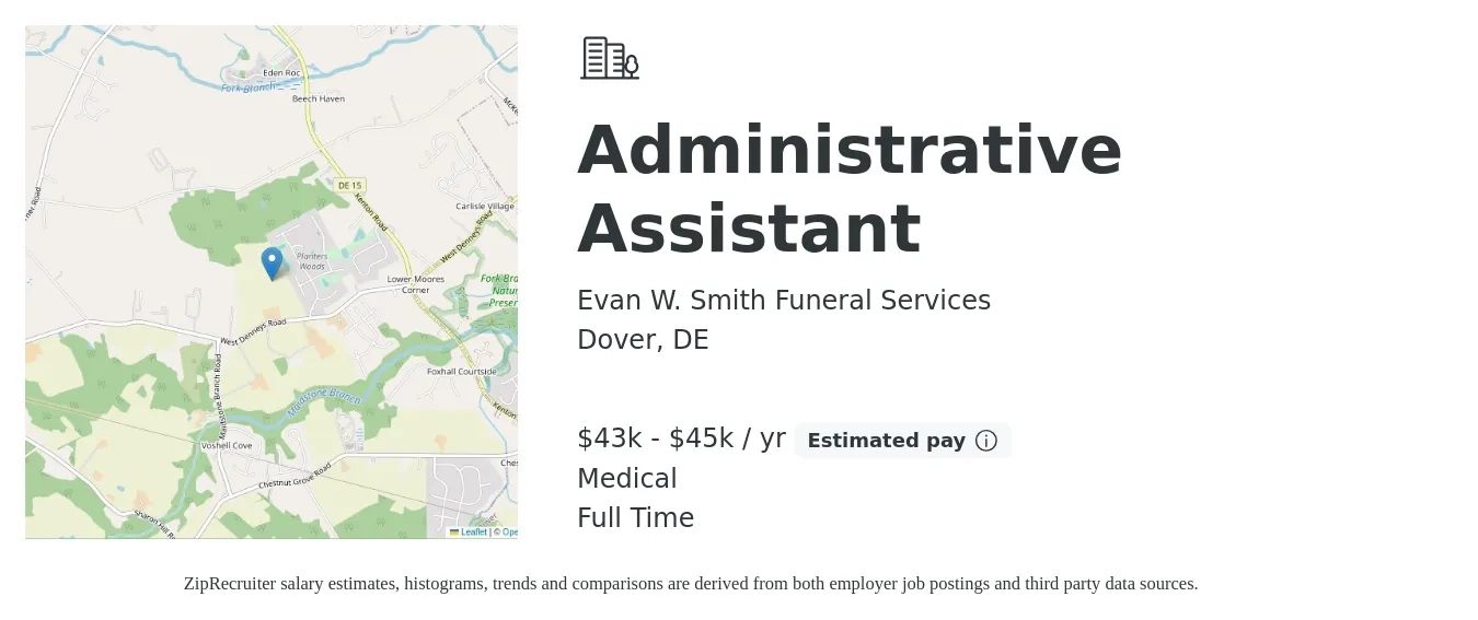 Evan W. Smith Funeral Services job posting for a Administrative Assistant in Dover, DE with a salary of $43,000 to $45,000 Yearly and benefits including medical with a map of Dover location.
