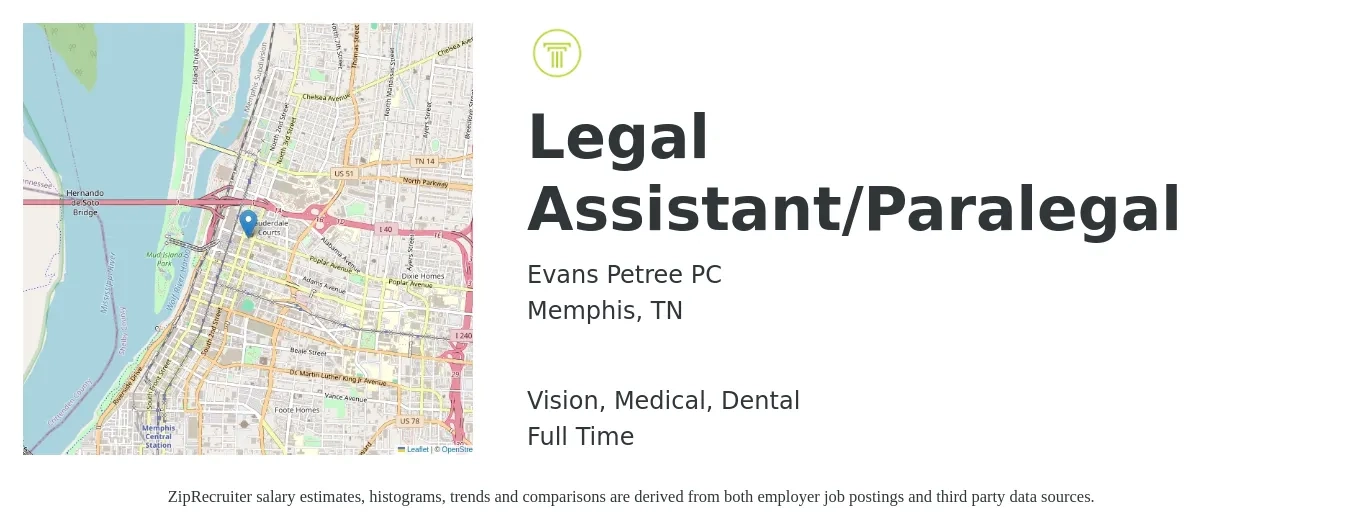 Evans Petree PC job posting for a Legal Assistant/Paralegal in Memphis, TN with a salary of $36,900 to $53,400 Yearly and benefits including retirement, vision, dental, life_insurance, and medical with a map of Memphis location.