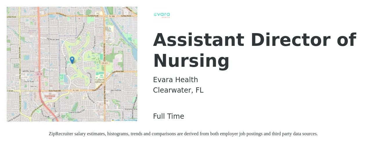 Evara Health job posting for a Assistant Director of Nursing in Clearwater, FL with a salary of $67,100 to $89,200 Yearly with a map of Clearwater location.