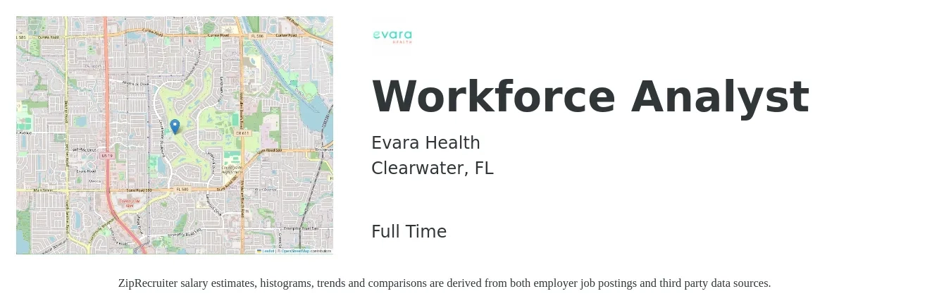 Evara Health job posting for a Workforce Analyst in Clearwater, FL with a salary of $64,400 to $113,400 Yearly with a map of Clearwater location.