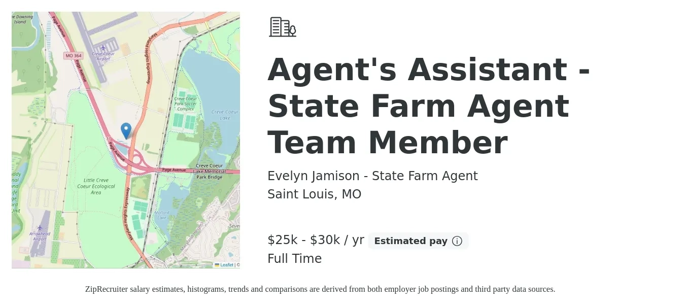Evelyn Jamison - State Farm Agent job posting for a Agent's Assistant - State Farm Agent Team Member in Saint Louis, MO with a salary of $25,000 to $30,000 Yearly with a map of Saint Louis location.