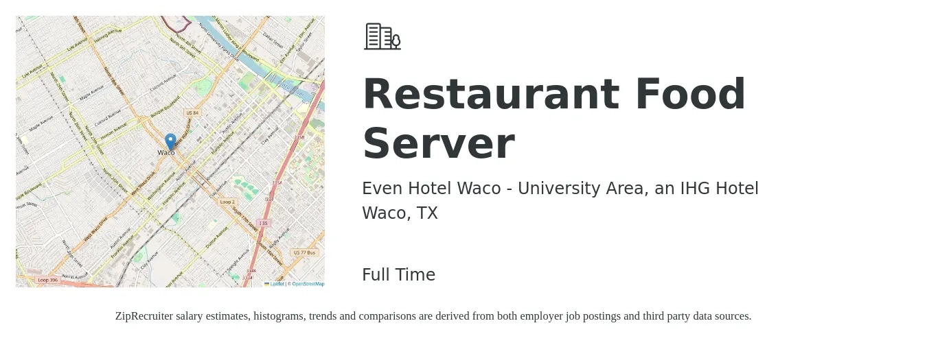 Even Hotel Waco - University Area, an IHG Hotel job posting for a Restaurant Food Server in Waco, TX with a salary of $9 to $14 Hourly with a map of Waco location.