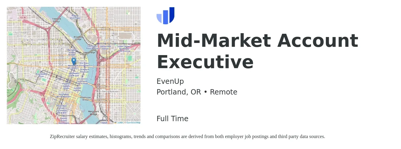 EvenUp job posting for a Mid-Market Account Executive in Portland, OR with a salary of $57,300 to $100,700 Yearly with a map of Portland location.