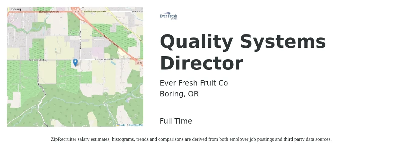 Ever Fresh Fruit Co job posting for a Quality Systems Director in Boring, OR with a salary of $93,300 to $154,800 Yearly with a map of Boring location.