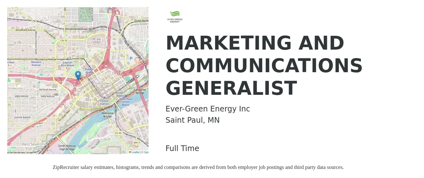 Ever-Green Energy Inc job posting for a MARKETING AND COMMUNICATIONS GENERALIST in Saint Paul, MN with a salary of $19 to $30 Hourly with a map of Saint Paul location.
