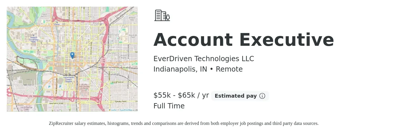 EverDriven Technologies LLC job posting for a Account Executive in Indianapolis, IN with a salary of $55,000 to $65,000 Yearly with a map of Indianapolis location.