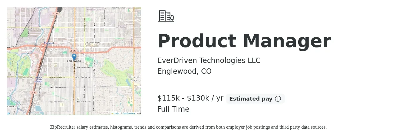 EverDriven Technologies LLC job posting for a Product Manager in Englewood, CO with a salary of $115,000 to $130,000 Yearly with a map of Englewood location.