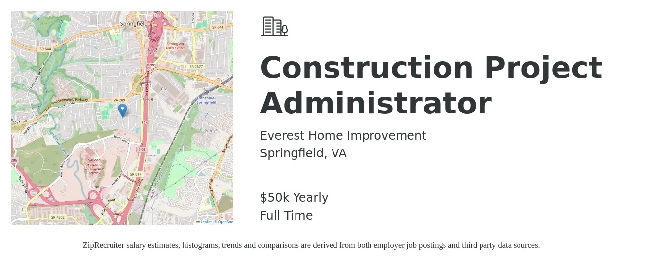 Everest Home Improvement job posting for a Construction Project Administrator in Springfield, VA with a salary of $50,000 Yearly with a map of Springfield location.