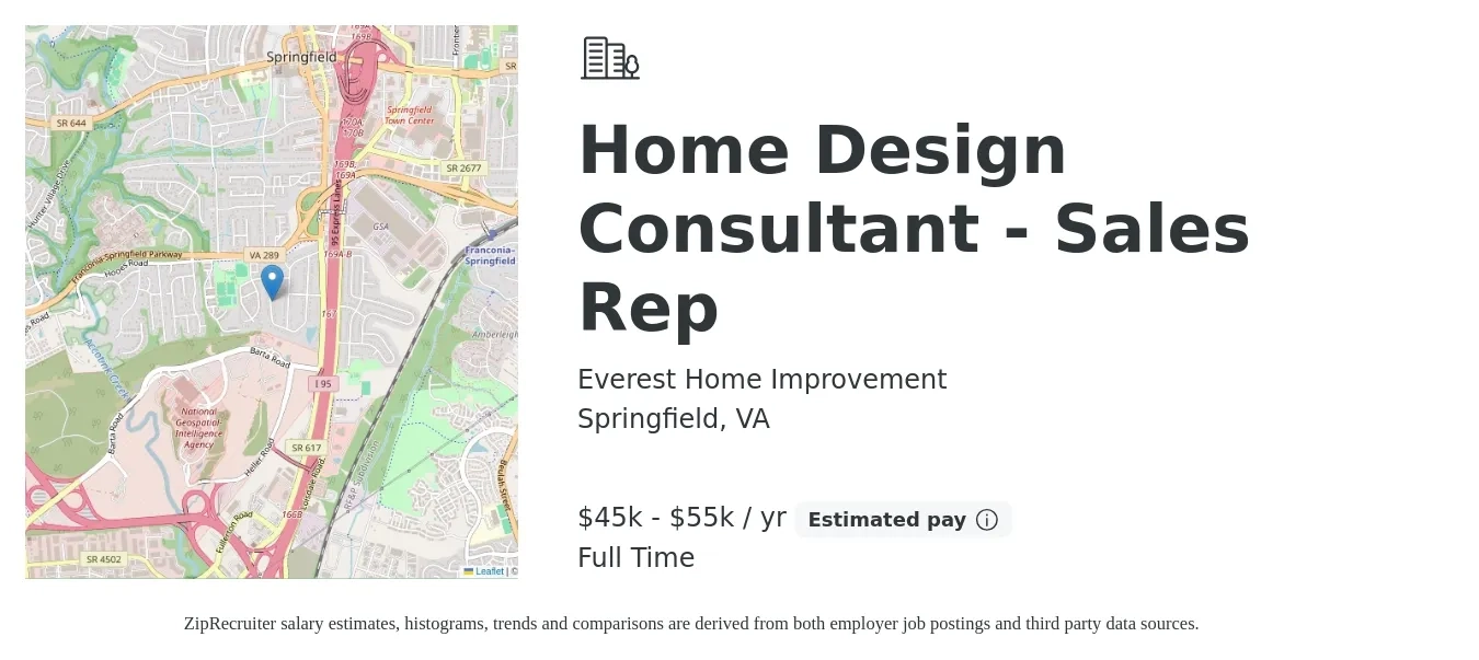 Everest Home Improvement job posting for a Home Design Consultant - Sales Rep in Springfield, VA with a salary of $45,000 to $55,000 Yearly with a map of Springfield location.