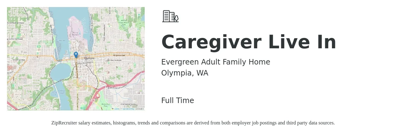 Evergreen Adult Family Home job posting for a Caregiver Live In in Olympia, WA with a salary of $250 Daily with a map of Olympia location.