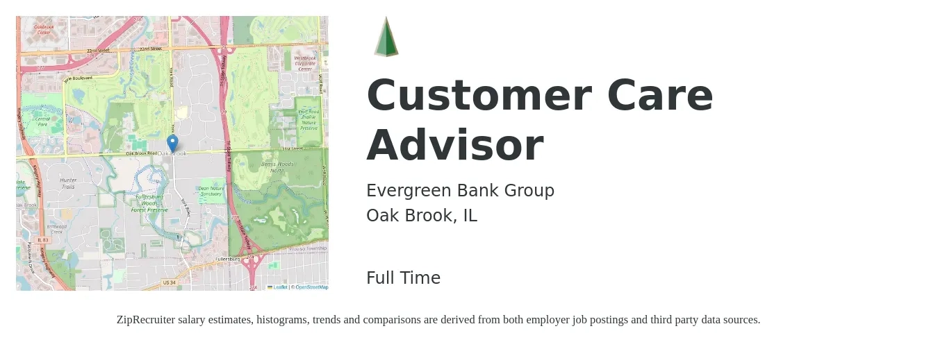 Evergreen Bank Group job posting for a Customer Care Advisor in Oak Brook, IL with a salary of $16 to $25 Hourly with a map of Oak Brook location.