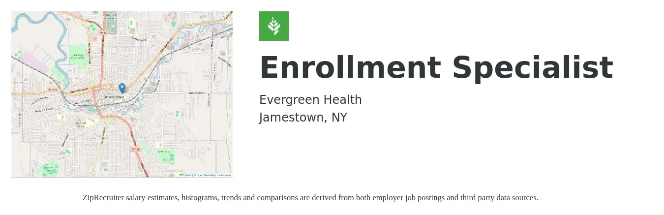 Evergreen Health job posting for a Enrollment Specialist in Jamestown, NY with a salary of $40,000 Yearly with a map of Jamestown location.