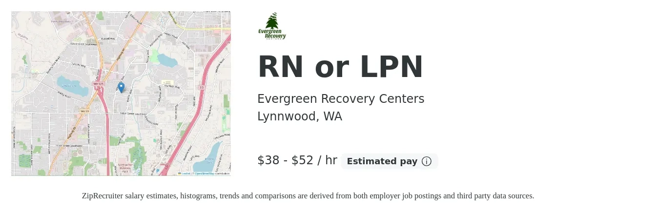Evergreen Recovery Centers job posting for a RN or LPN in Lynnwood, WA with a salary of $40 to $55 Hourly with a map of Lynnwood location.