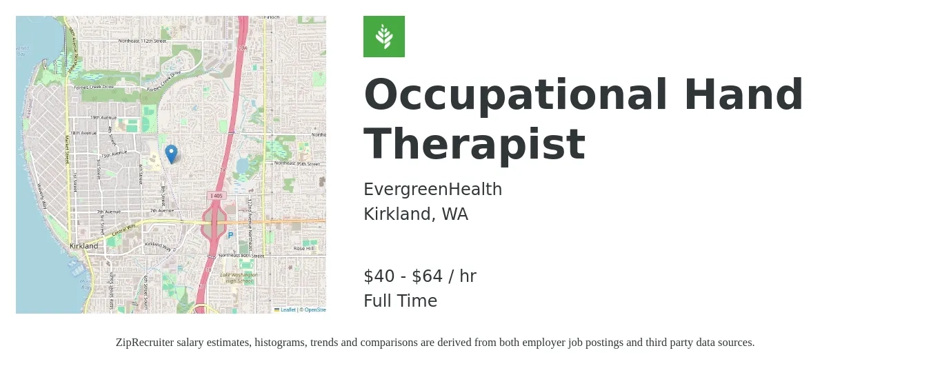 EvergreenHealth job posting for a Occupational Hand Therapist in Kirkland, WA with a salary of $42 to $68 Hourly with a map of Kirkland location.